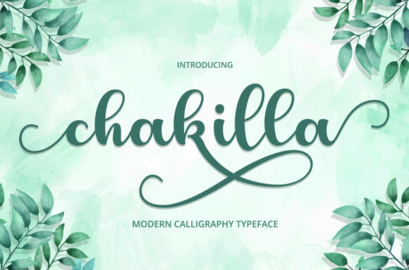 Chakilla: The Modern Handwritten Font for Campaigns