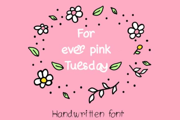 Forever Pink Tuesday: A Script Handwritten Typeface for Editorial Design