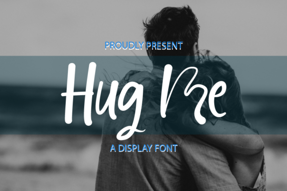 Hug Me: A Handwritten Font for Polished Branding