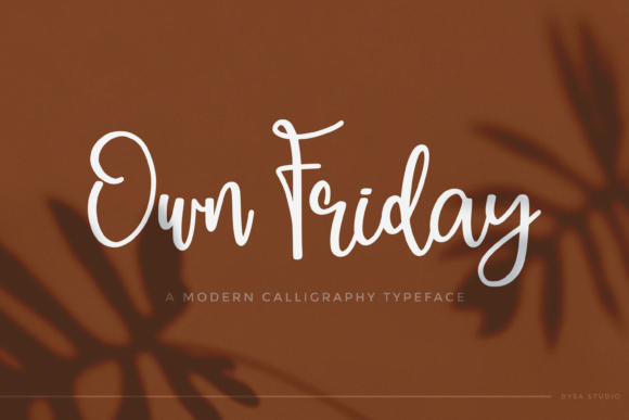 Own Friday: A Modern Calligraphy Typeface for Bold Branding