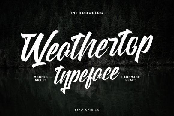 Weathertop Font Review for Digital Campaigns